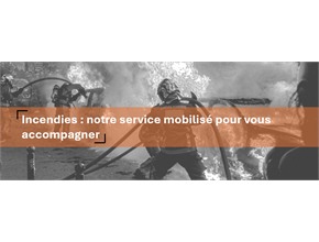 INCENDIES  REMPART SOLIDARITE vous apporte soutien  et vous accompagne dans vos démarches