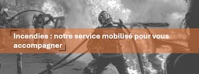 INCENDIES  REMPART SOLIDARITE vous apporte soutien  et vous accompagne dans vos démarches